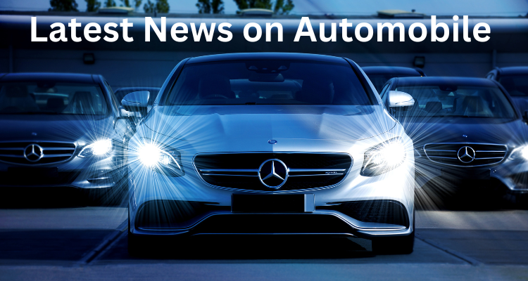 Latest News on Automobile