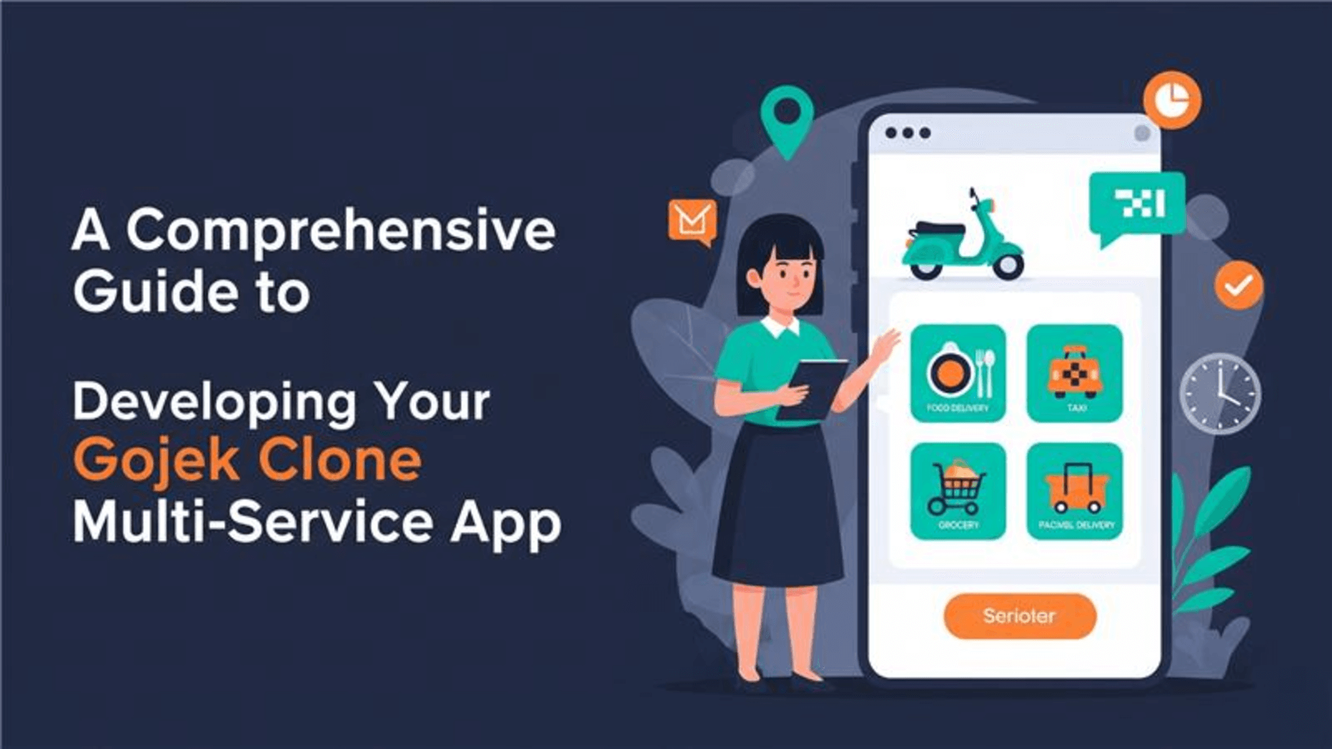 A Comprehensive Guide to Developing Your Gojek Clone Multi-Service App