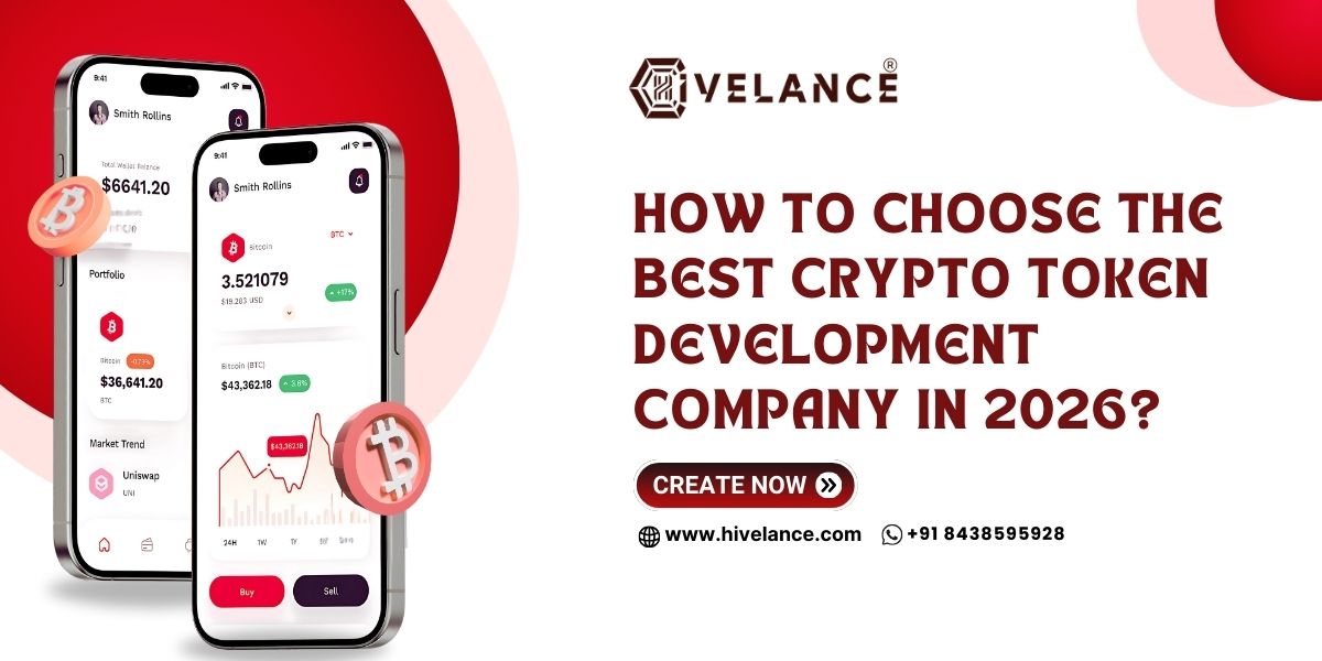 How to Choose The Best Crypto Token Development Company in 2026?