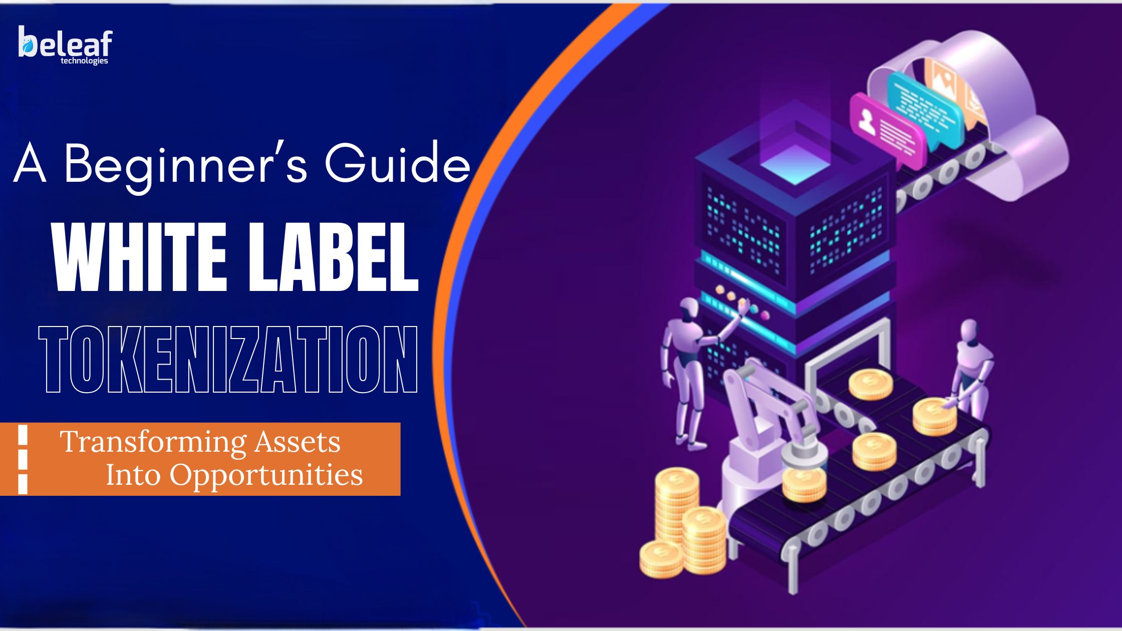 A Beginner’s Guide to White Label Tokenization and Why It Matters Today